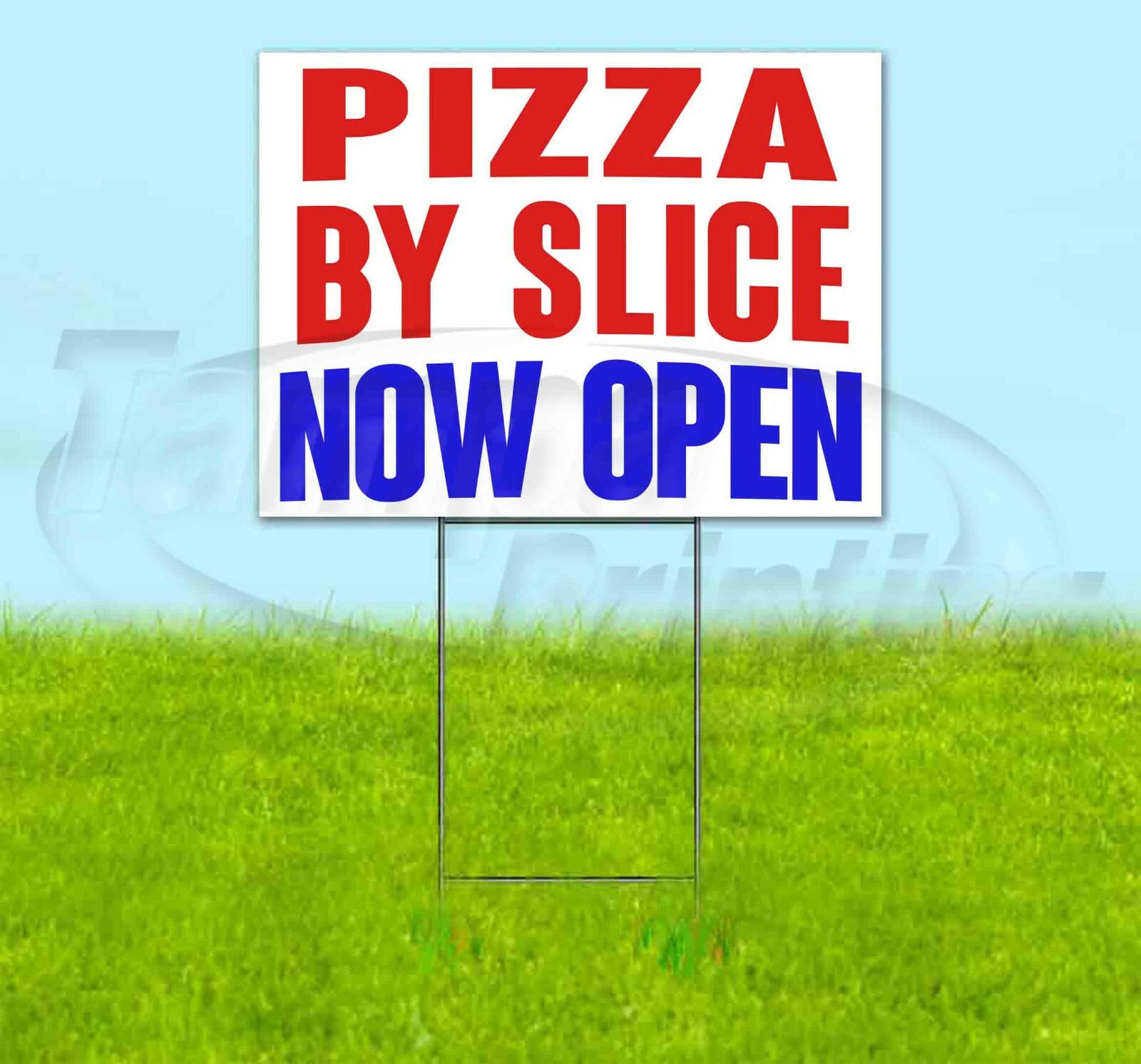 PIZZA BY THE SLICE NOW OPEN Yard Sign Corrugated Plastic Bandit Lawn Decoration