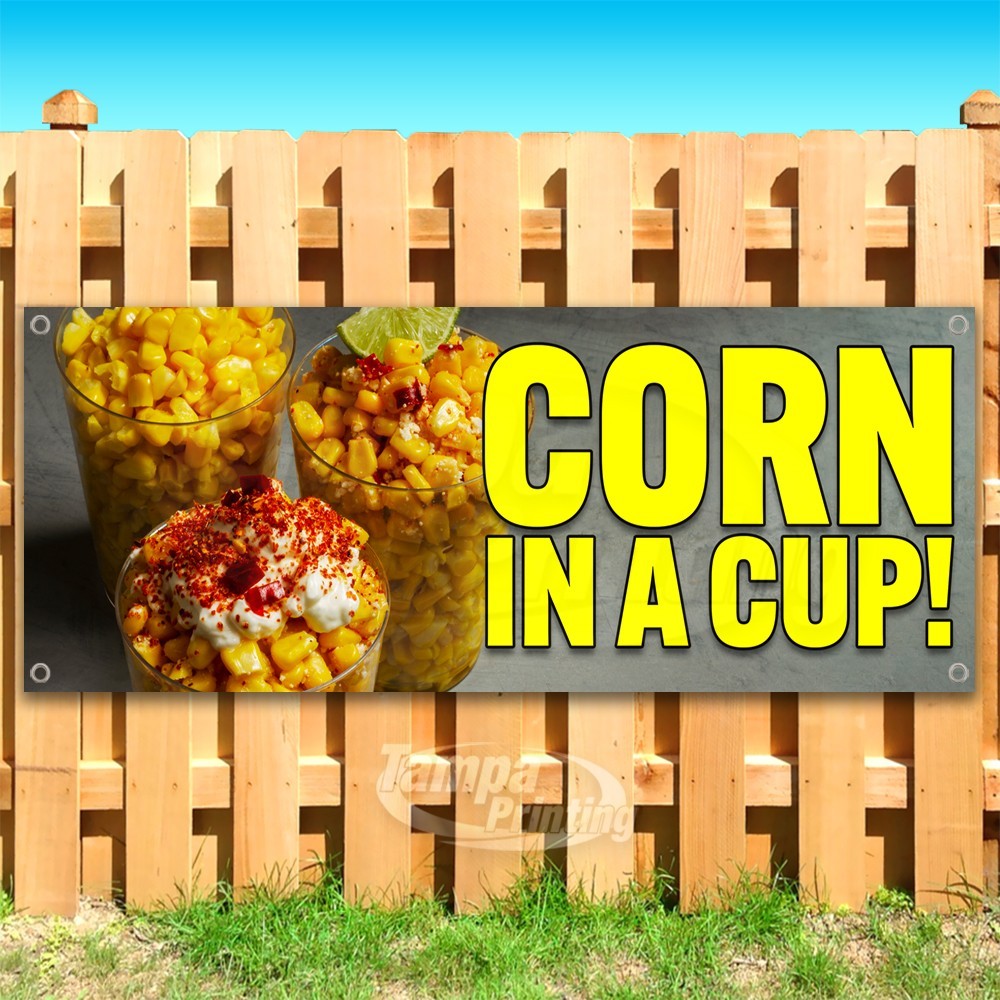CORN IN A CUP Advertising Food Carnival Vinyl Banner Flag Sign USA SB10937