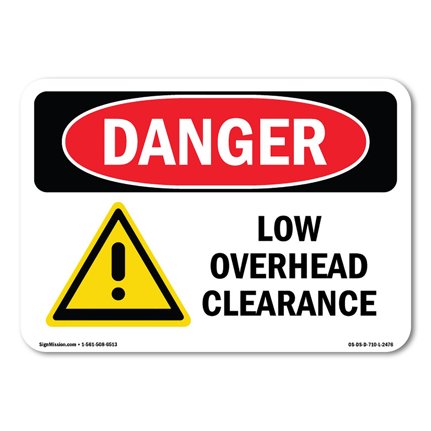 Low Overhead Clearance ANSI Danger Sign Metal Plastic Decal