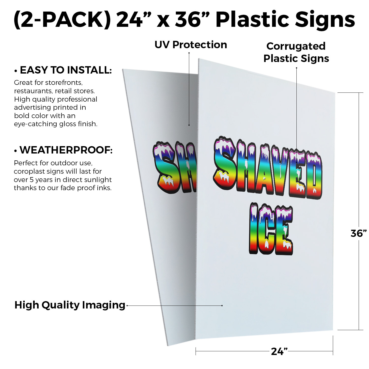 Shaved Ice 24″ x 36″ 2 Pack Of Store Sign Plastic Or Decal