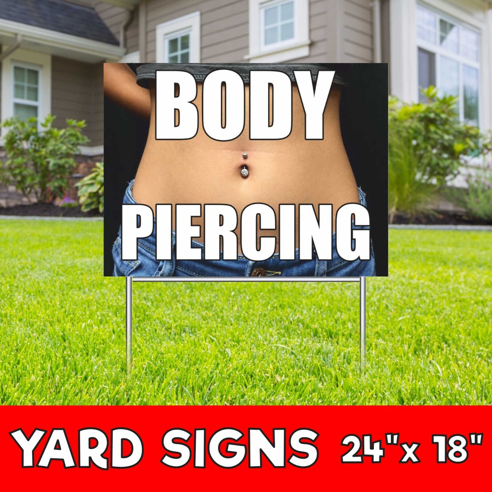 BODY PIERCING Yard Sign Corrugate Plastic with H-Stakes tattoo color salon