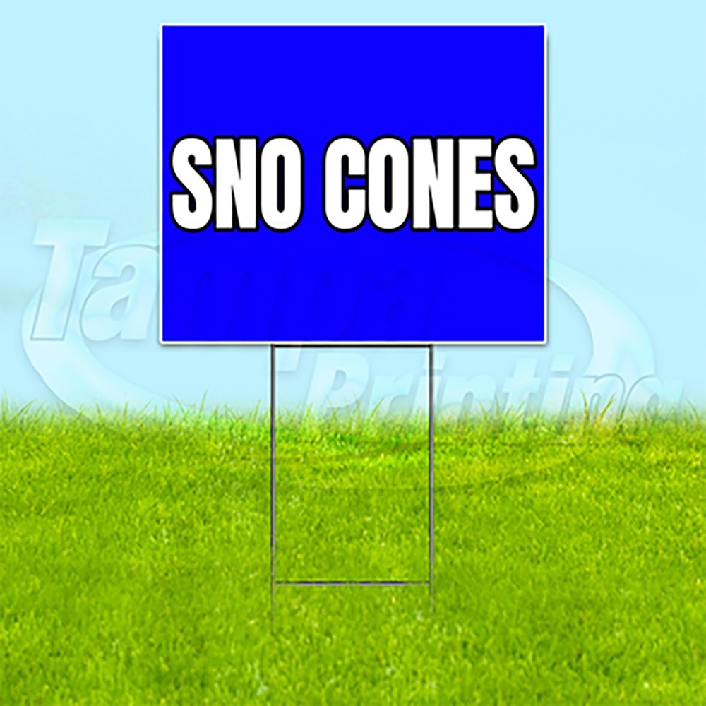 SNO CONES 18×24 Yard Sign Food Snack Plastic Corrugated WITH STAKE USA YS00255