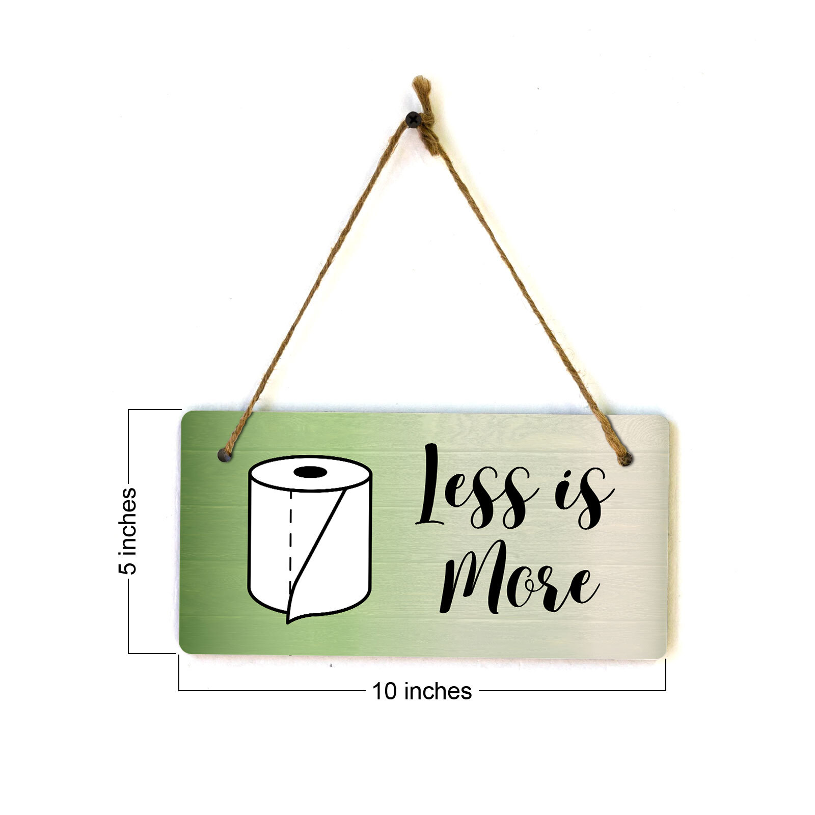Less Is More 5×10 Hanging Plus Wall or Door Sign | Funny Restroom Home Décor