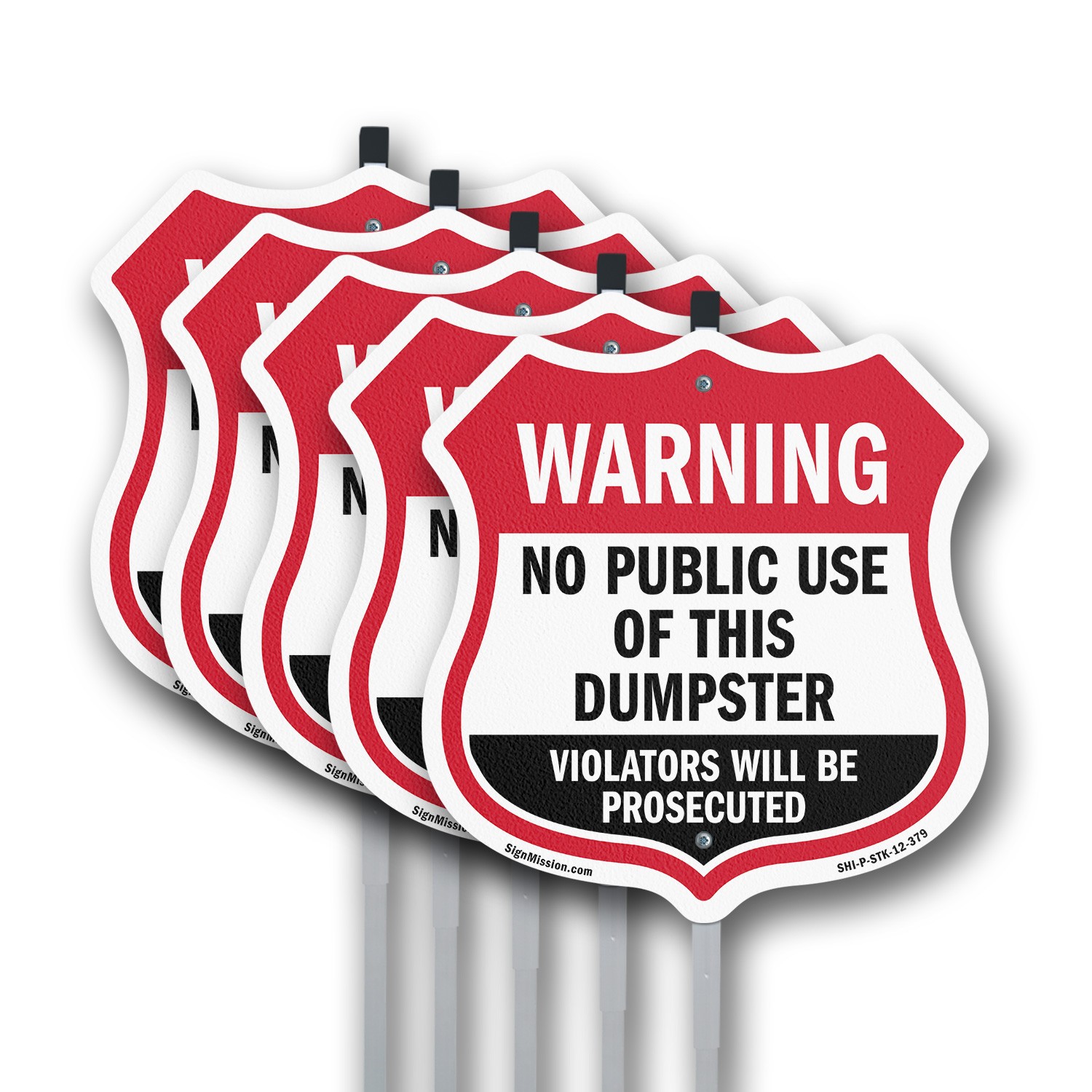 Dumpster Shield Sign Warning No Public Use Of This Dumps Shield Sign With Stake