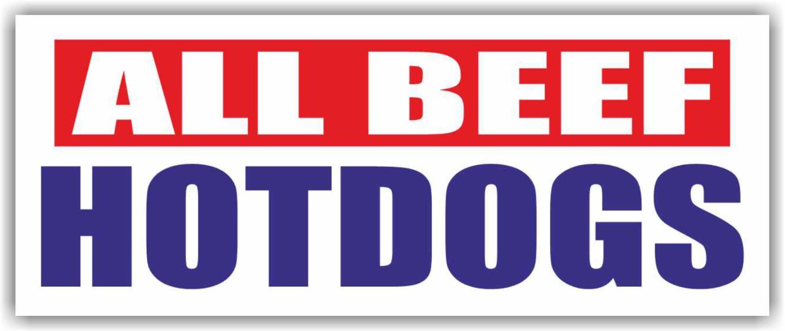 ALL-BEEF HOT DOGS Advertising Banner Vinyl Sign street fast food hamburger sub
