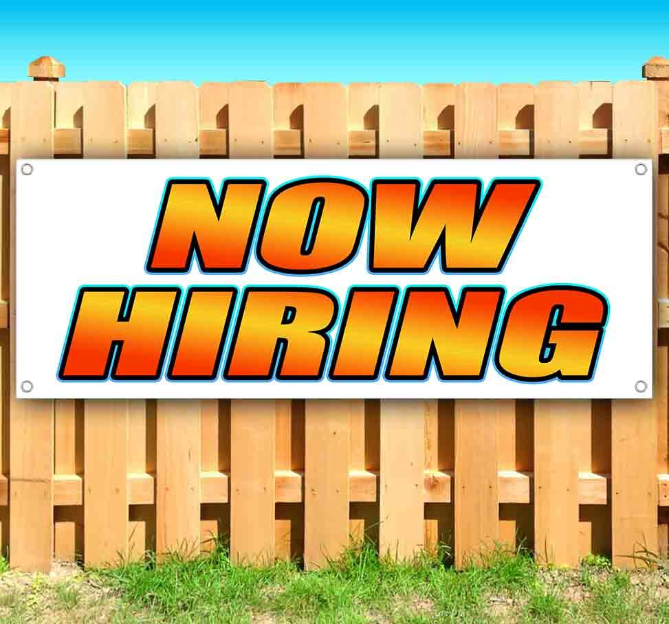 NOW HIRING Advertising Vinyl Banner Flag Sign Many Sizes EMPLOYMENT JOBS