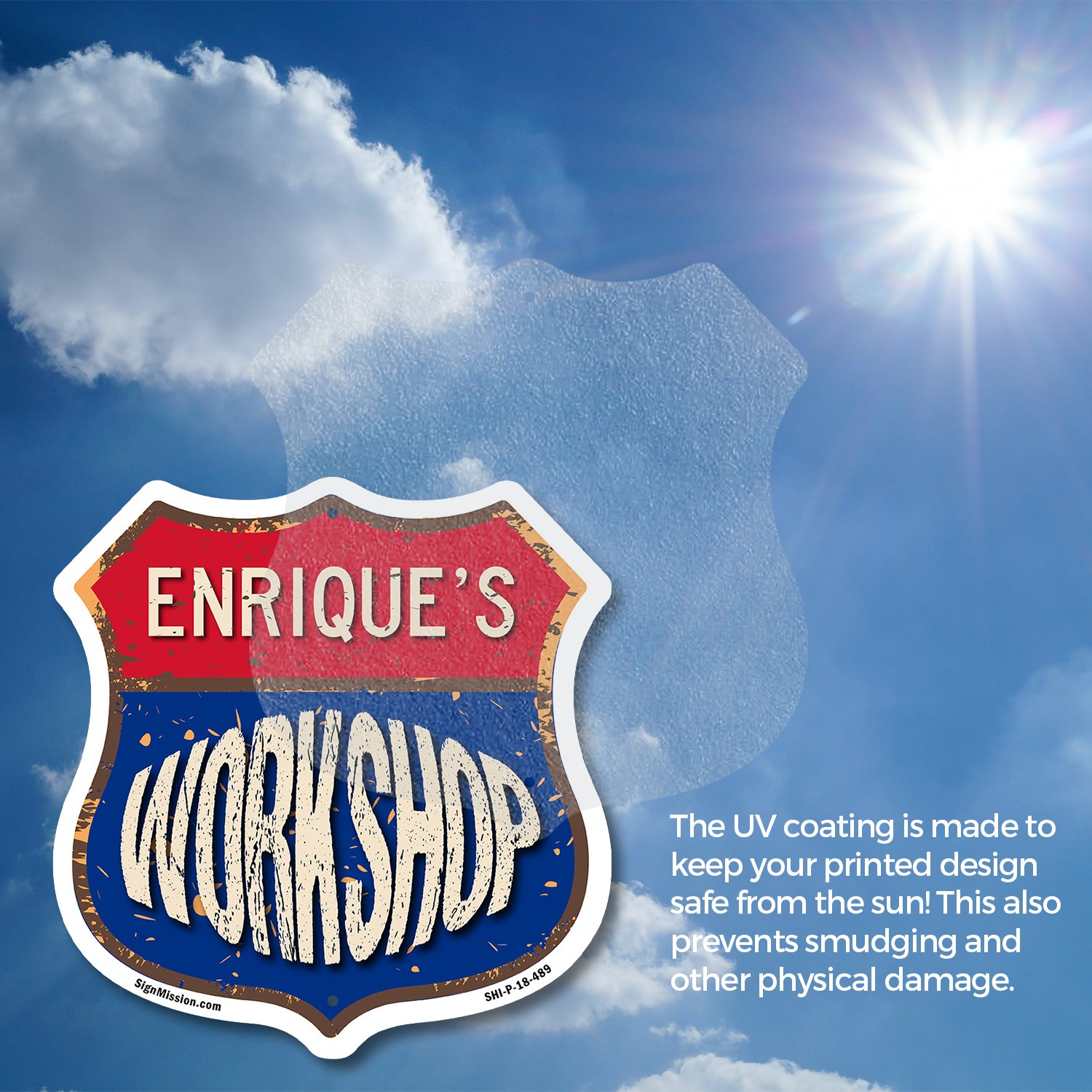 Enrique’s Workshop Shield Shaped Sign Weather Resistant Crafted in the USA