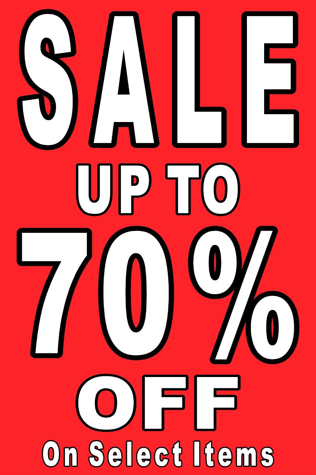 Sale up to 70% Off select items advertising poster sign
