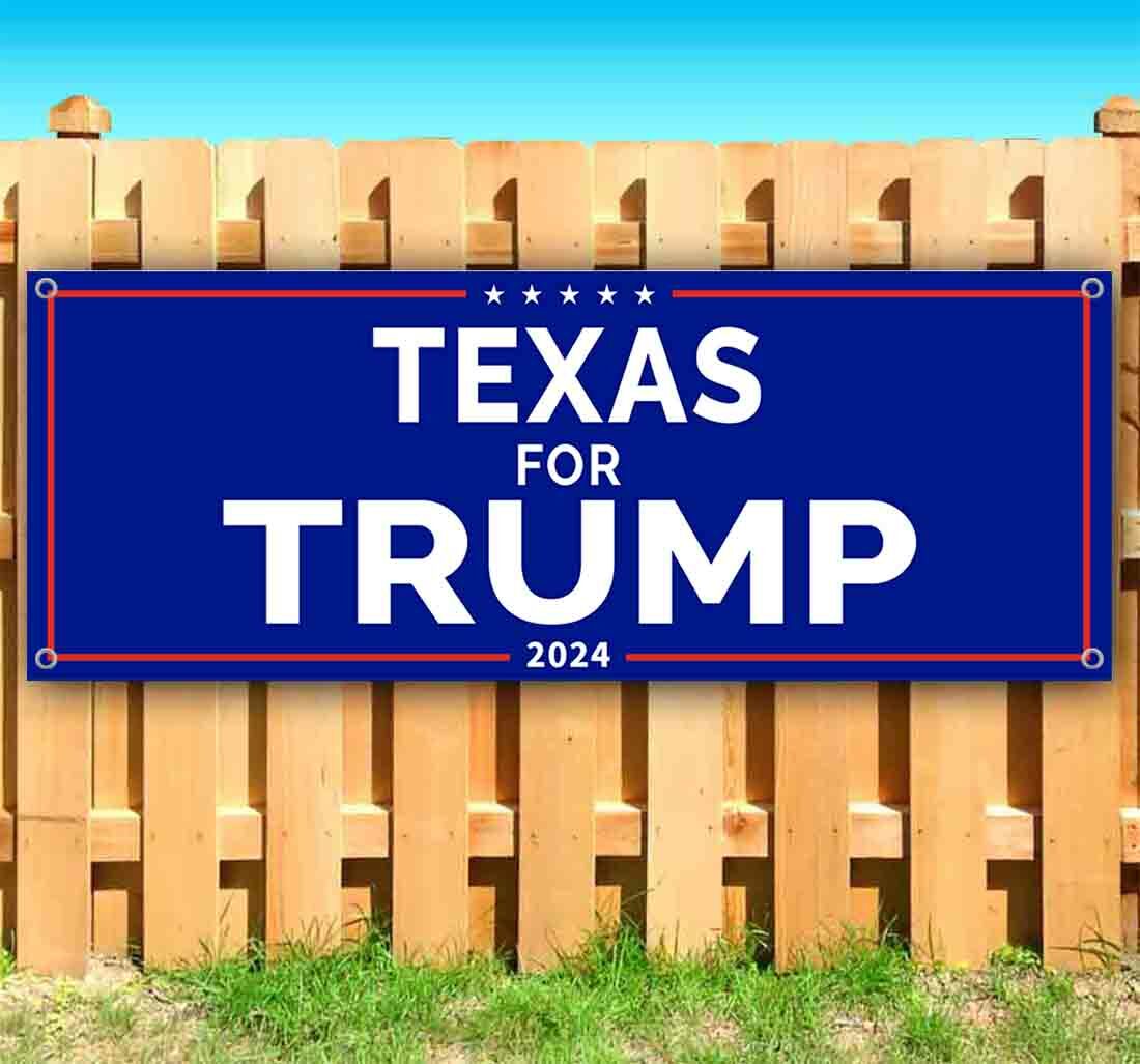 TEXAS FOR TRUMP 2024 Advertising Vinyl Banner Flag Sign Many Sizes POLITICS