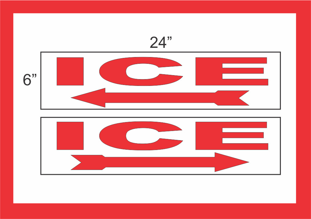 ICE with Arrow 6″x24″ STREET SIGNS Buy 1 Get 1 FREE 2 Sided Plastic