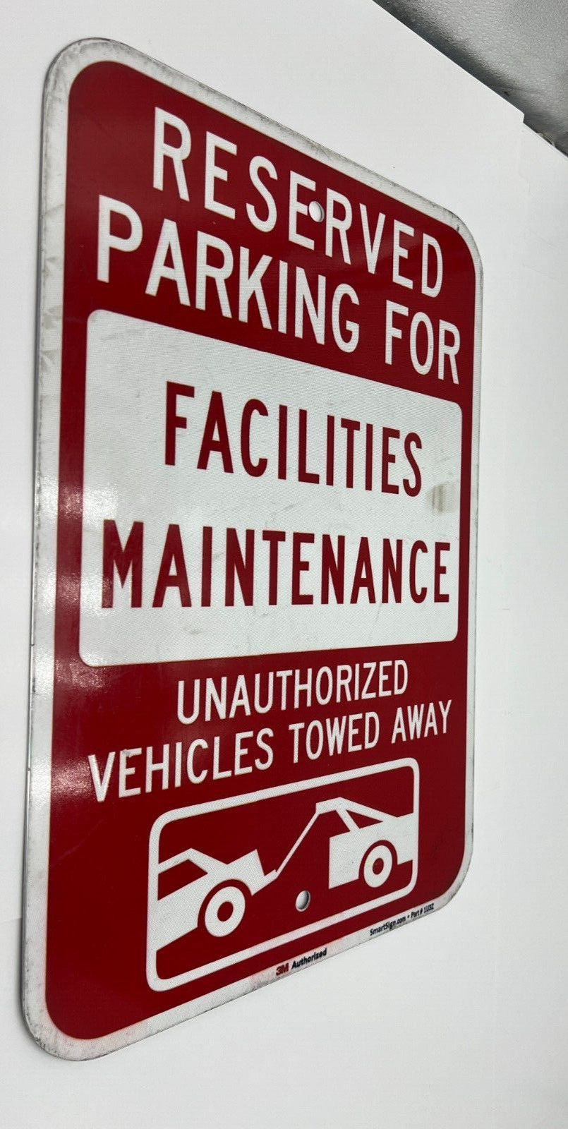 QTY7 Reserved Parking for Facilities Maintenance Unauthorized Vehicle Towed Sign