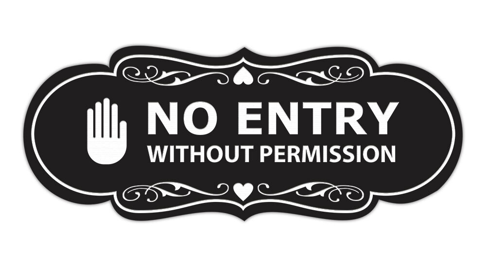 Signs ByLITA Designer No Entry Without Permission Wall or Door Sign