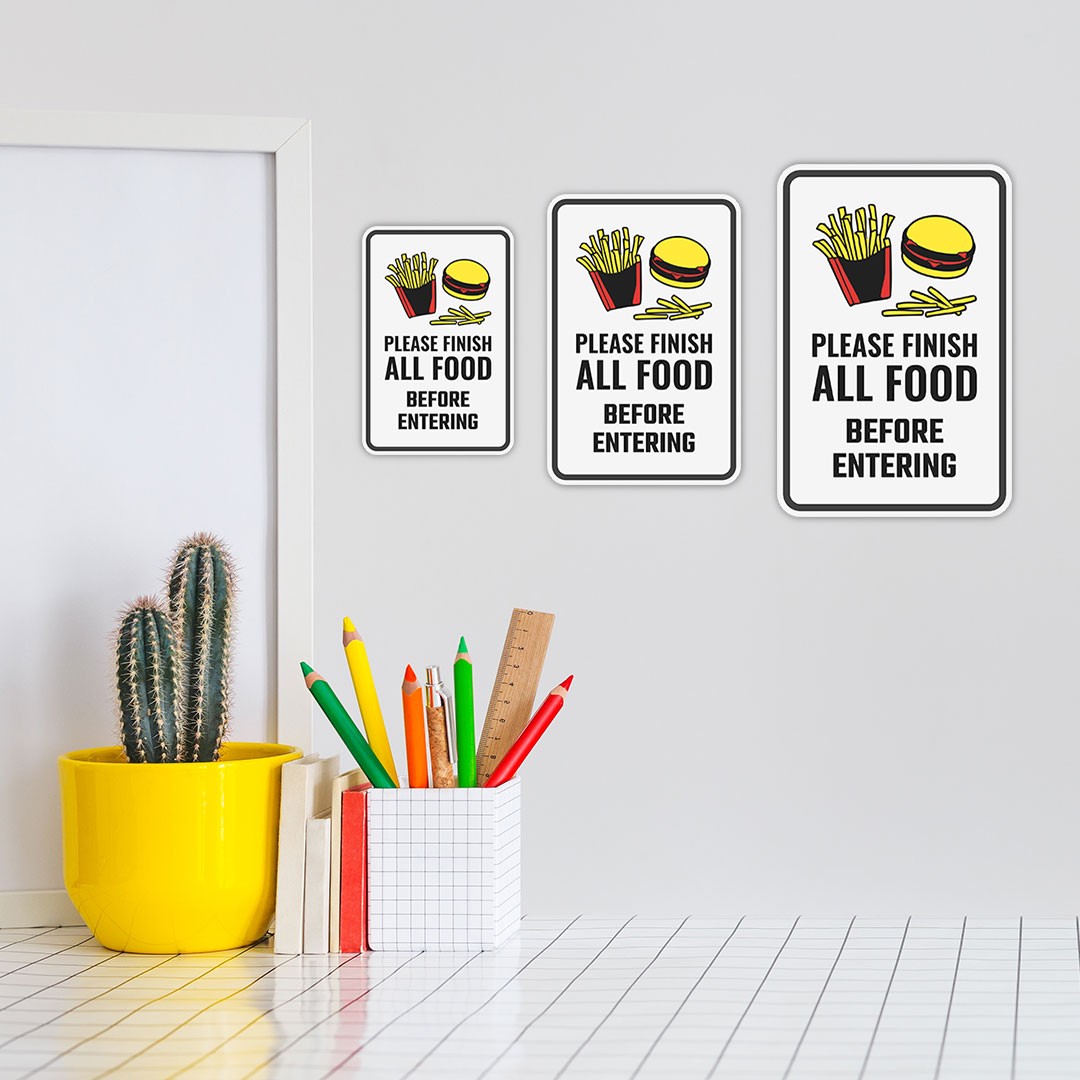Portrait Round Plus Please Finish All Food Before Entering Wall or Door Sign