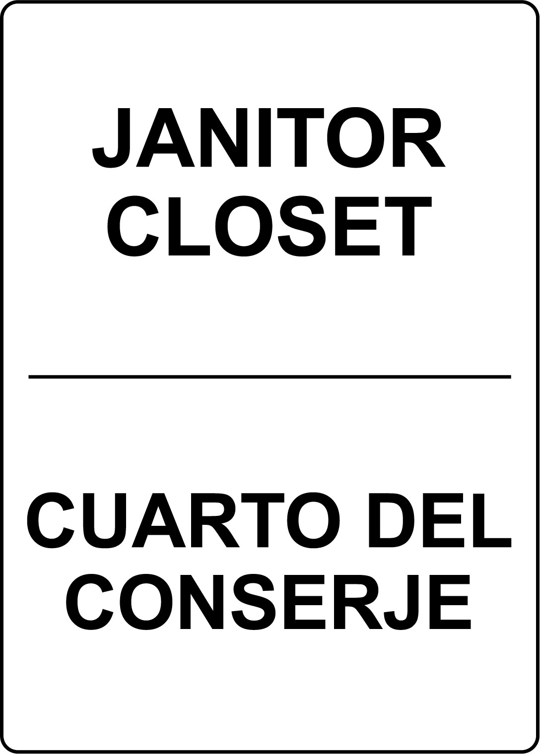 JANITOR CLOSET CUARTO DEL CONSERJE | Adhesive Vinyl Sign Decal