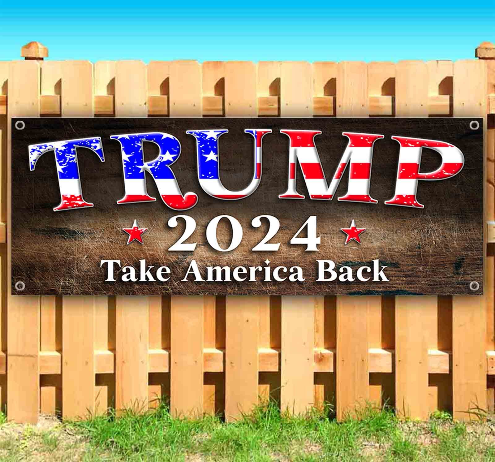 TRUMP TAKE AMERICA BACK 2024 Banner Flag Vinyl Sign Many Sizes MAGA ELECTION