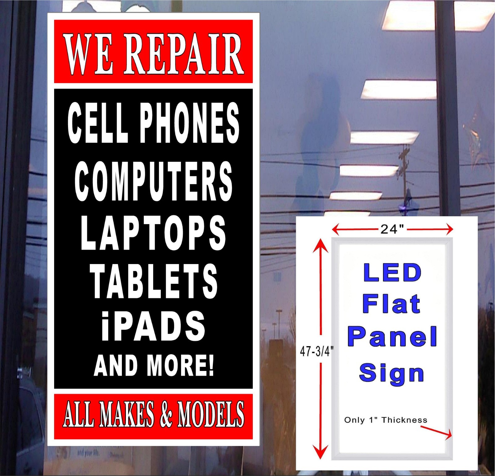 We Repair Cell Phones Computers Laptops Tablets and more Led Panel window sign