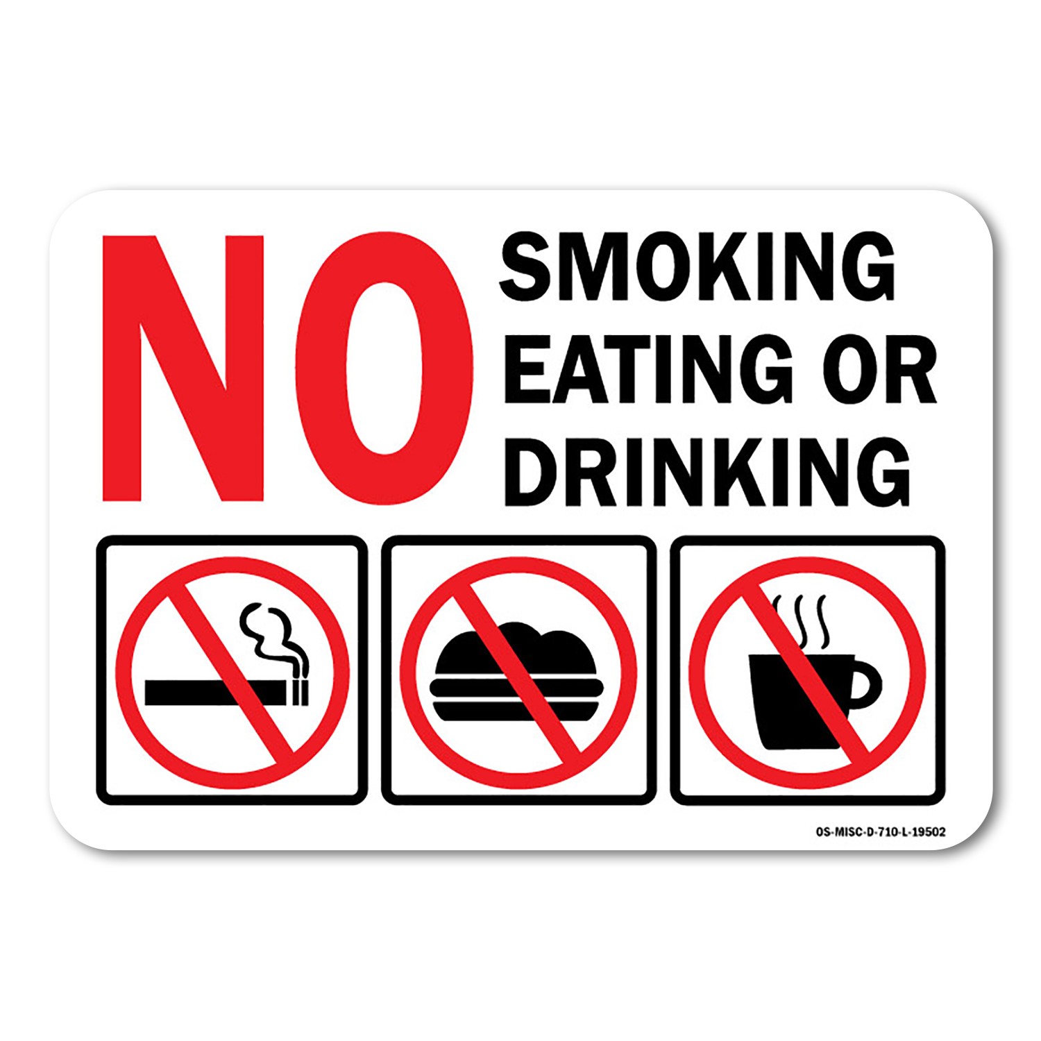 No Smoking Eating or Drinking with Graphic Sign Metal Plastic Decal