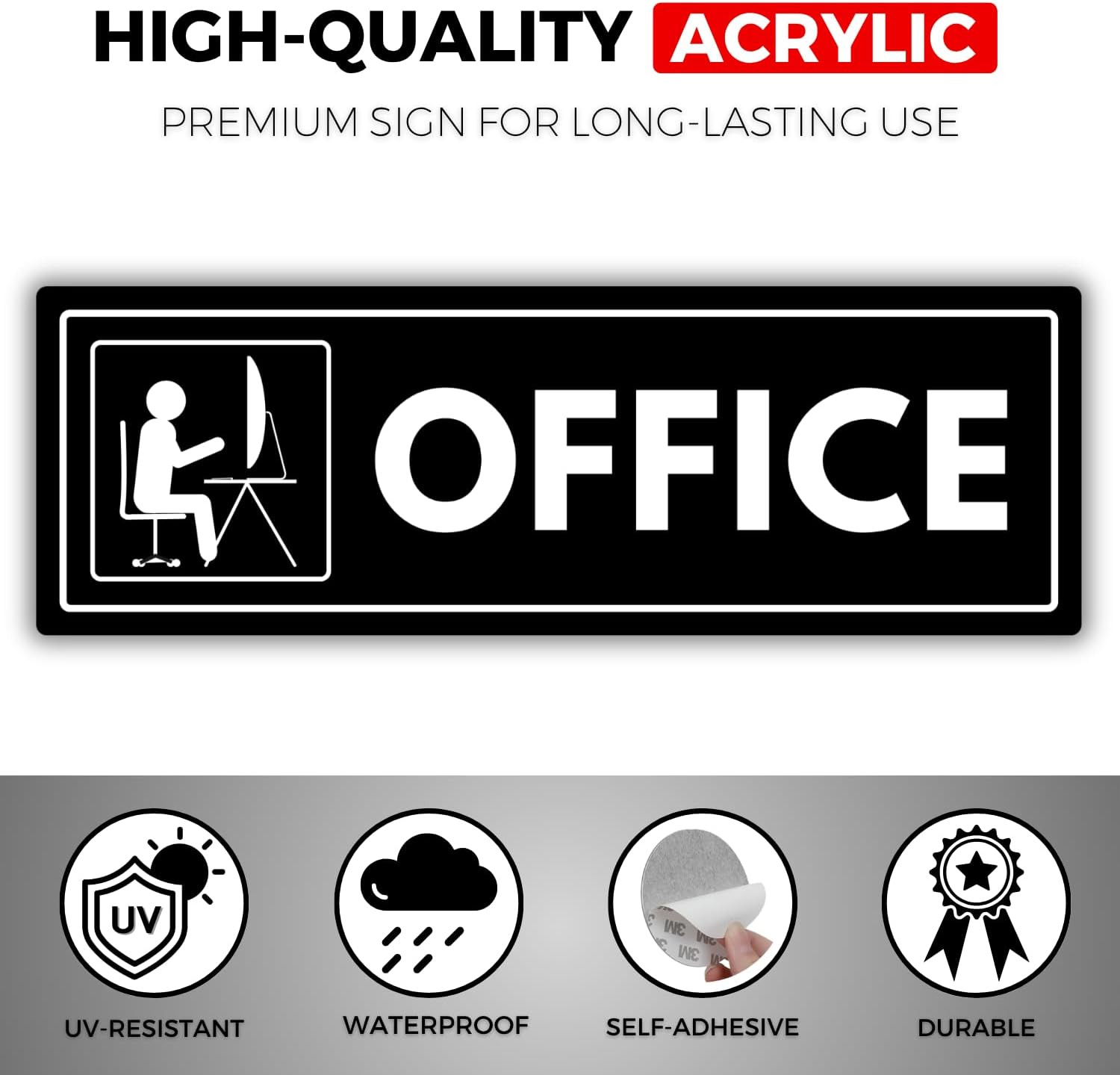 Office Sign – 3 x 9 Inch – Acrylic – Strong Self-Adhesive Door Sign – Thick Acry