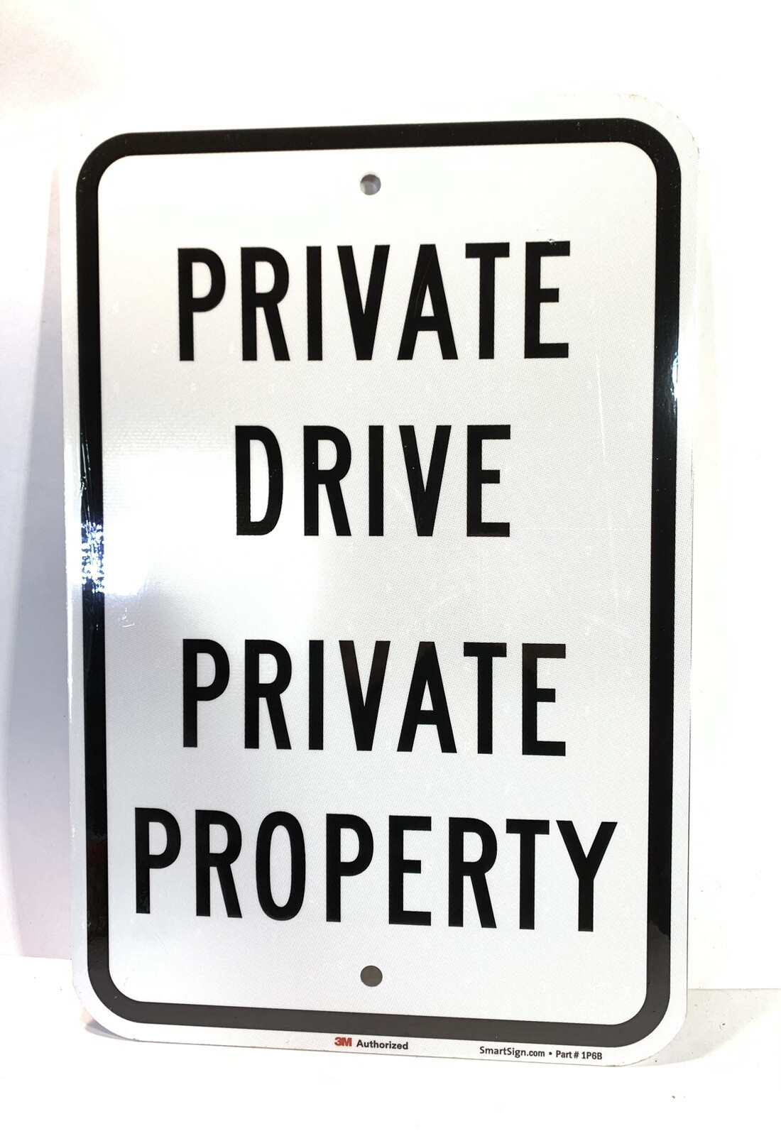 12 X 18 Inch Private Drive Private Property Reflective Aluminum Metal Sign