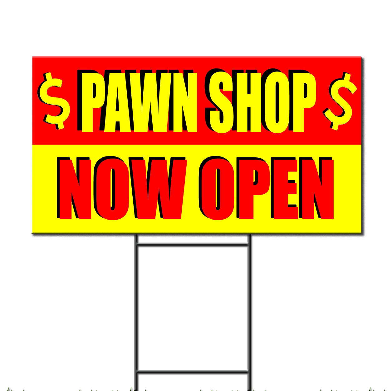 Pawn Shop Now Open With Dollar Icon Corrugated Plastic Yard Sign /FREE Stakes