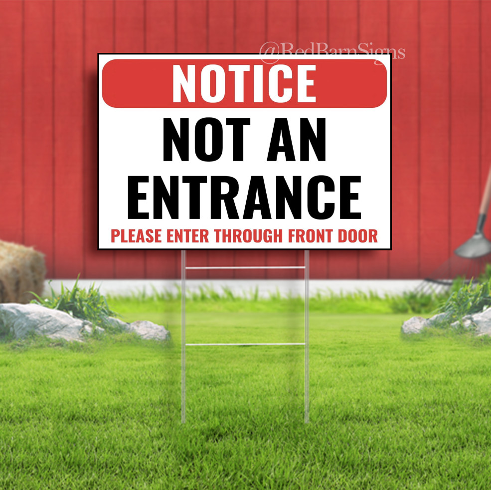 Not An Entrance Please Use Front Door Indoor Outdoor Yard Sign with metal stakes