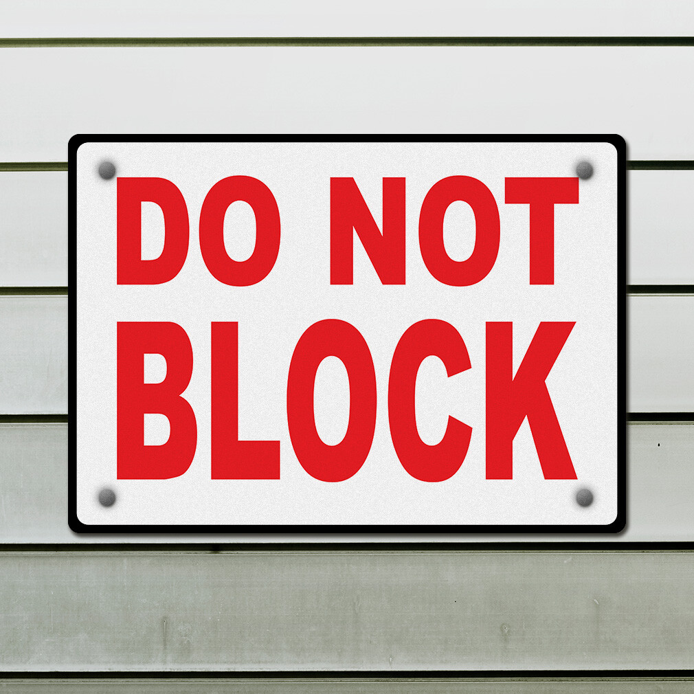 Aluminum Horizontal Metal Sign Do Not Block Weatherproof Street Signage