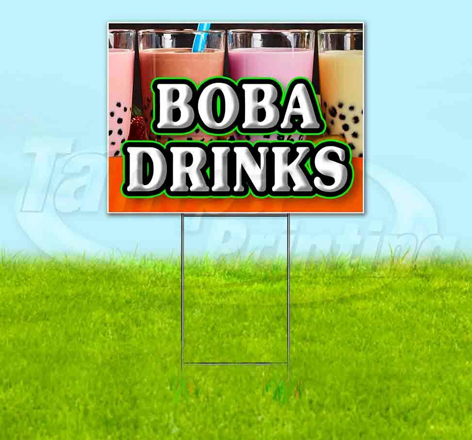BOBA DRINKS Yard Sign Corrugated Plastic Bandit Lawn Decoration USA