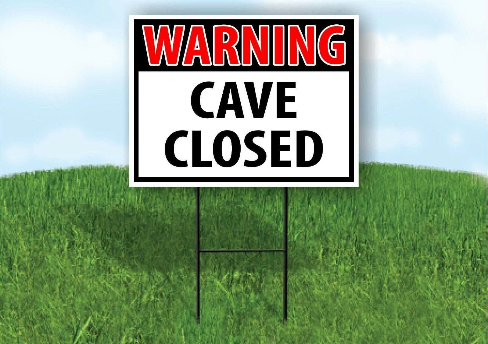 WARNING CAVE CLOSED RED Plastic Yard Sign ROAD SIGN with Stand