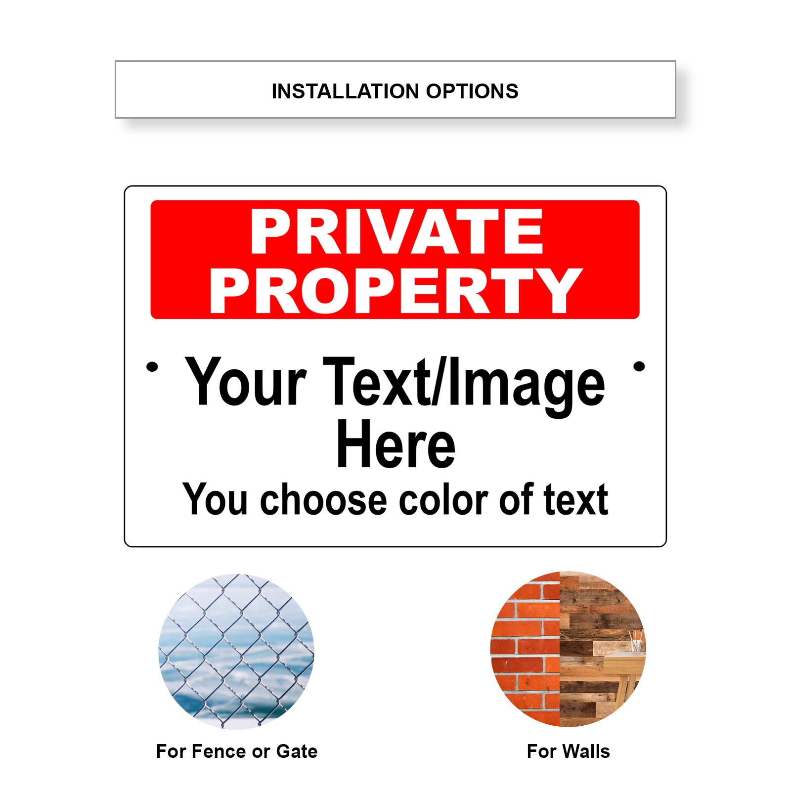 Private Property Your Custom Text or Image Personalized Text Aluminum Metal Sign