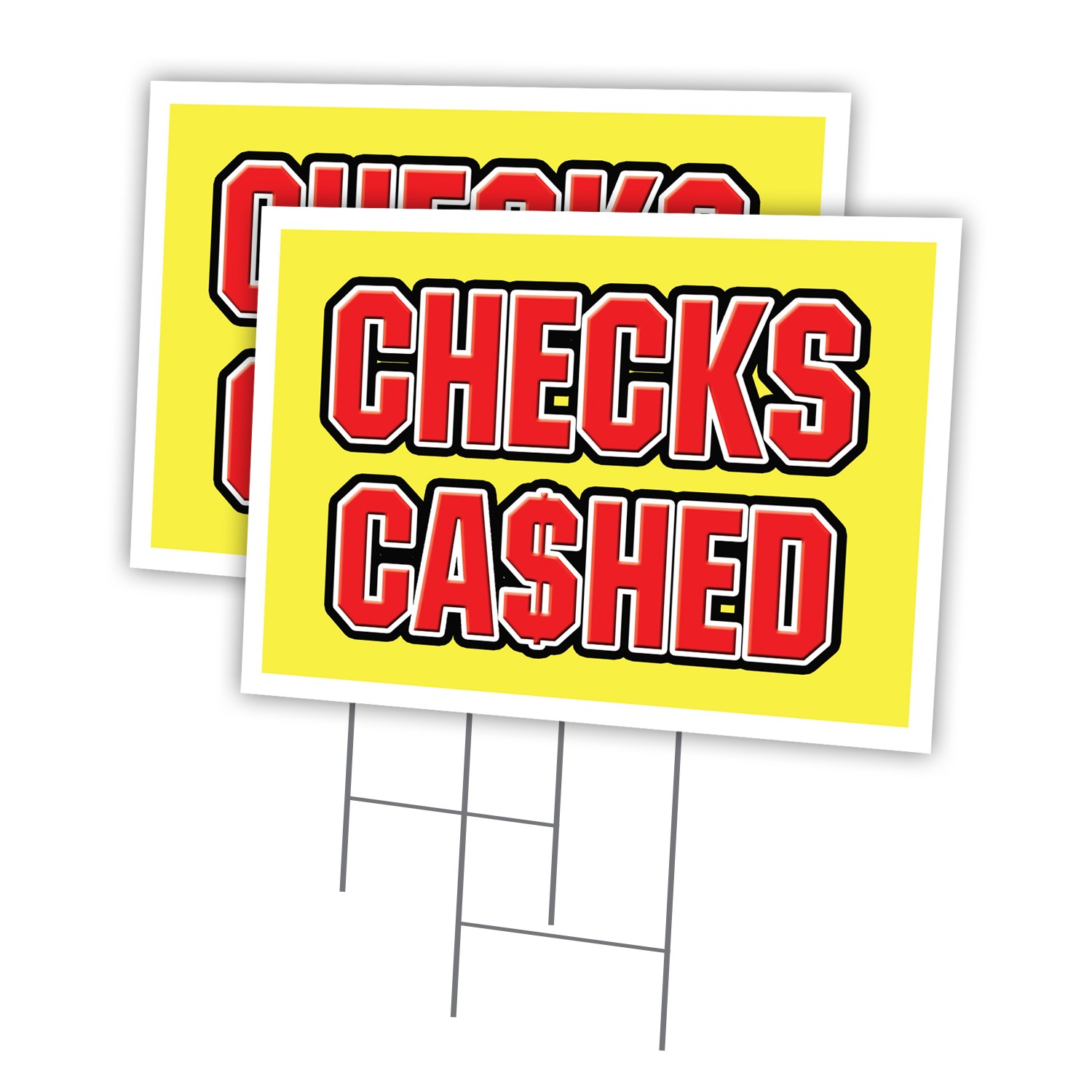 Checks Cashed Multi-Pack of Yard Signs & Stake outdoor plastic coroplast window