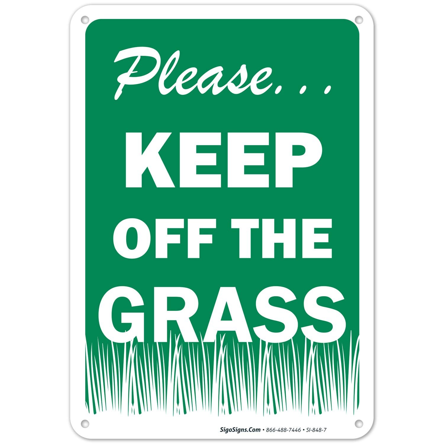 Keep off the Grass Sign 10X7 Rust Free Aluminum, Weather/Fade Resistant, Easy M