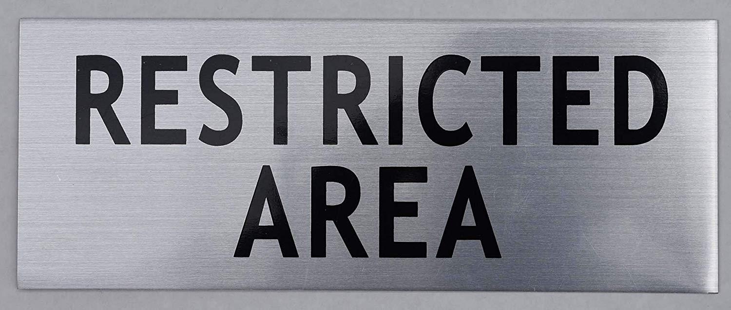 Restricted Area Sign -Silver (Brushed Aluminum, 3X7.75,Aluminium)-REF24-1027