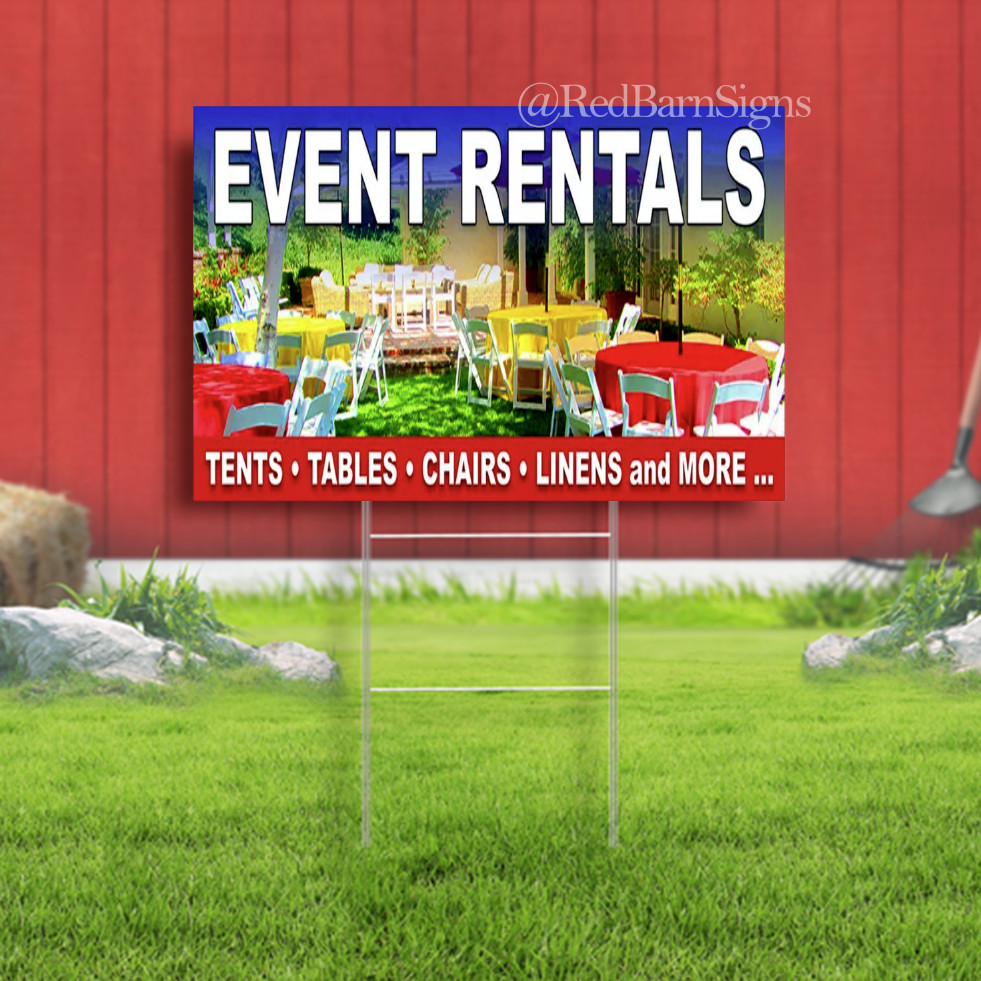 Event Rentals Indoor outdoor Yard Sign