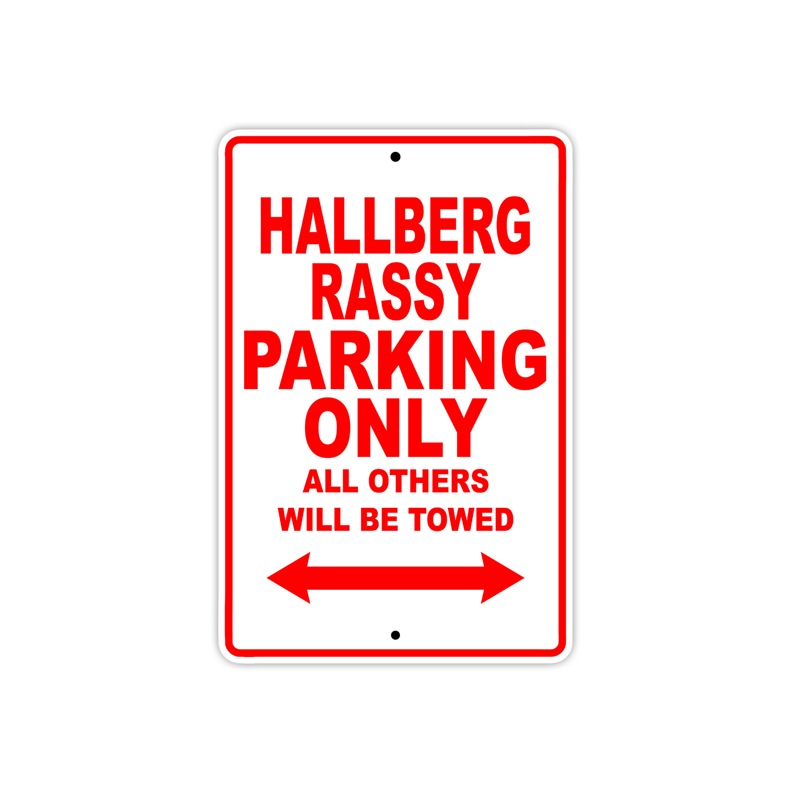 Hallberg – Rassy Parking Only Boat Ship Yacht Marina Lake Dock Aluminum Tin Sign