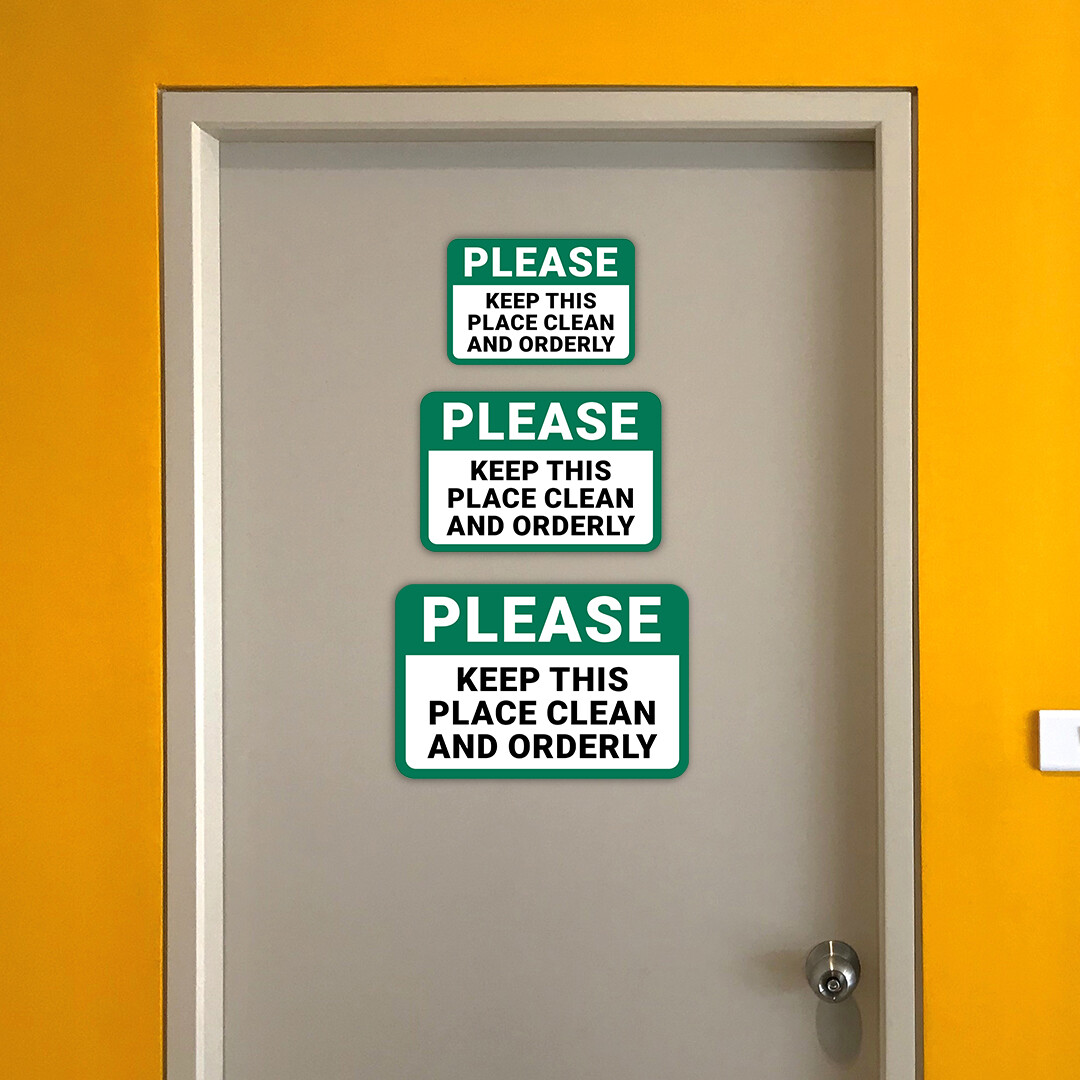 Classic Framed Plus Please Keep This Place Clean And Orderly Door or Wall Sign