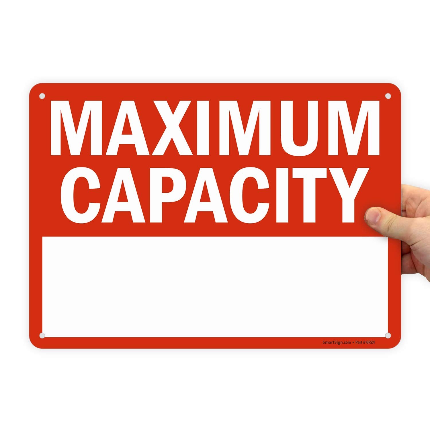 10×14 Inch “Maximum Capacity” Write-On Sign Plastic S-0297-Pl-14 Safety