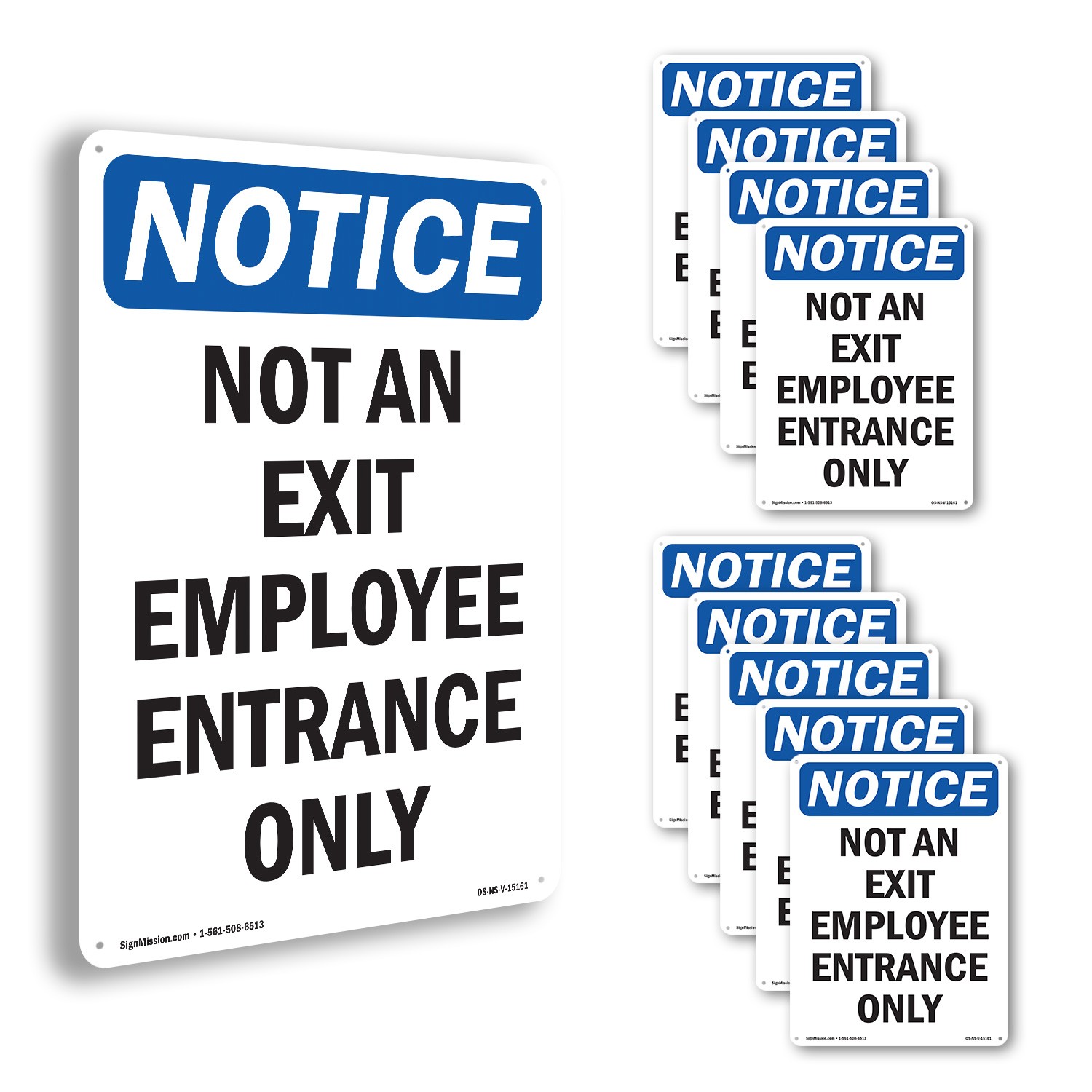 Not An Exit Employee Entrance Only OSHA Notice Sign Metal, Decal – 5 or 10 Pack