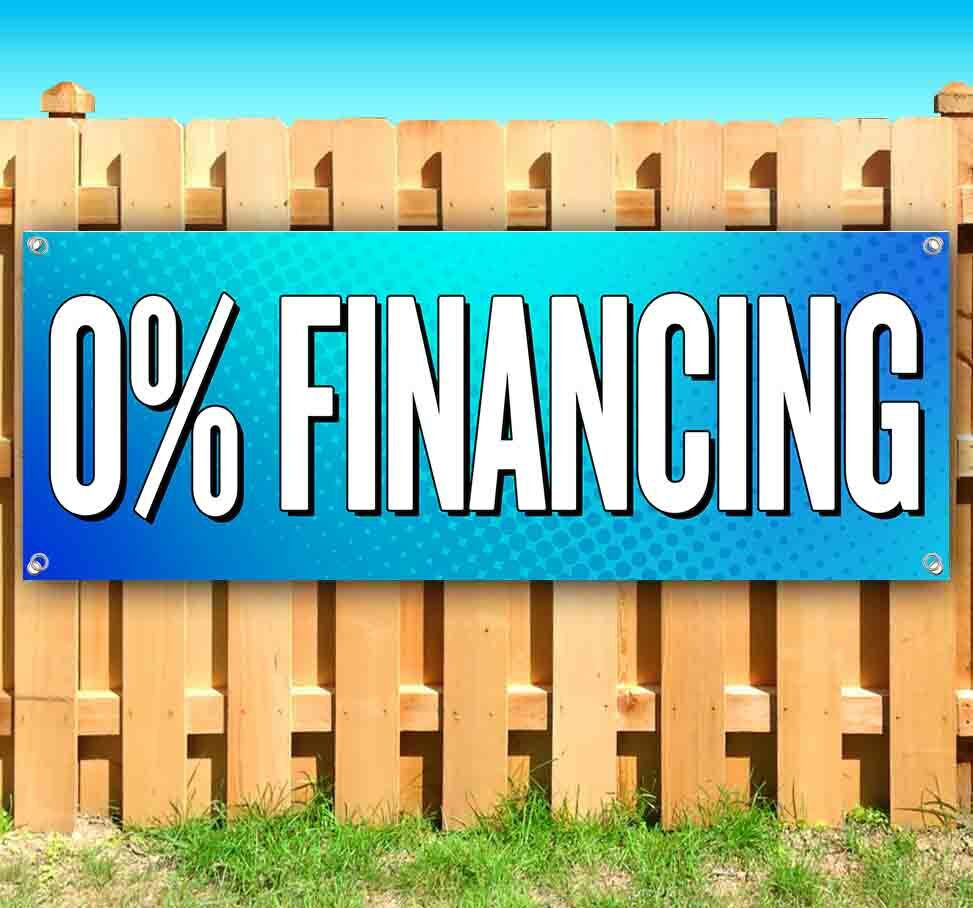 0% FINANCING Advertising Vinyl Banner Flag Sign Many Sizes