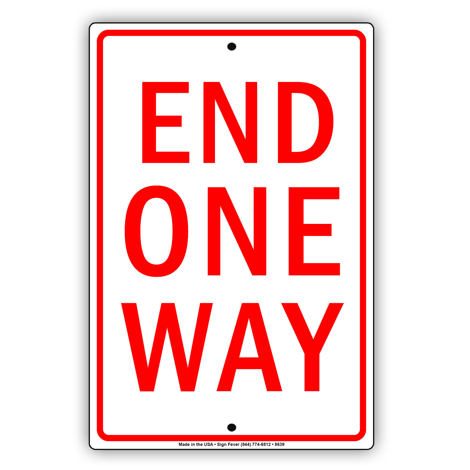 End One Way Do Not Enter Wall Art Decor Novelty Notice Aluminum Metal Sign
