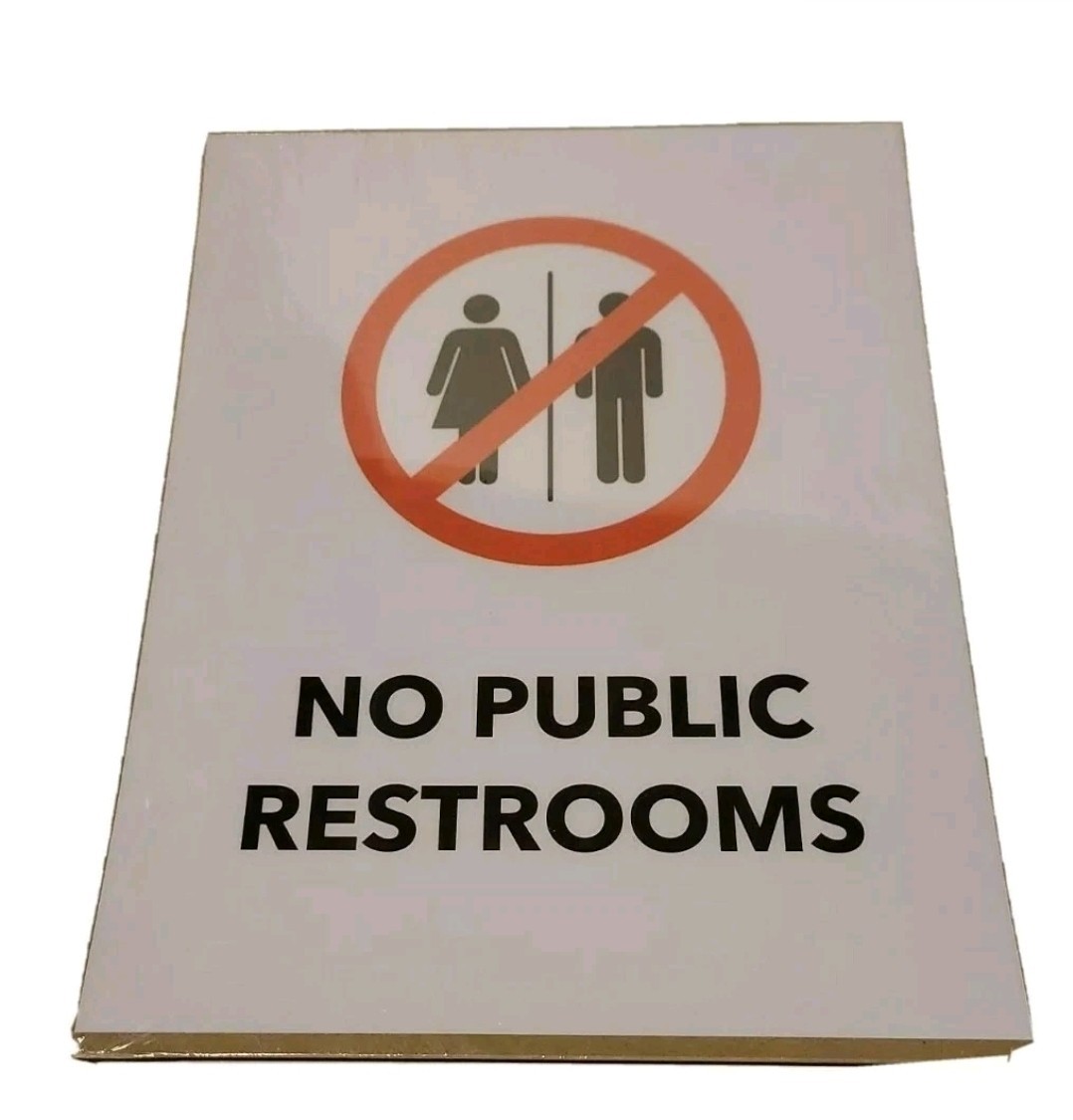 Two – No Public Restrooms Sign – Laminated 8.5 x 11 Inch