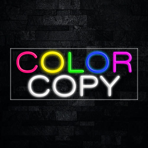 Color Copy LED Neon Sign 30″L x 12″H #30045