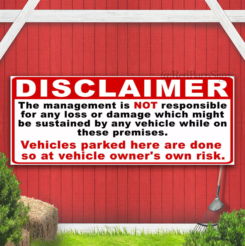 Disclaimer Management Vehicle Liability Damage or Theft Banner Sign