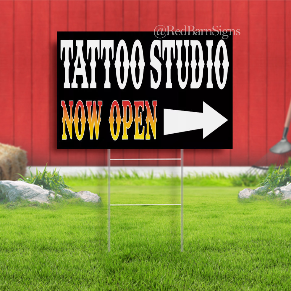 TATTOO STUDIO NOW OPEN WITH ARROW TATTOOS AND PIERCINGS YARD SIGN with H-Stakes