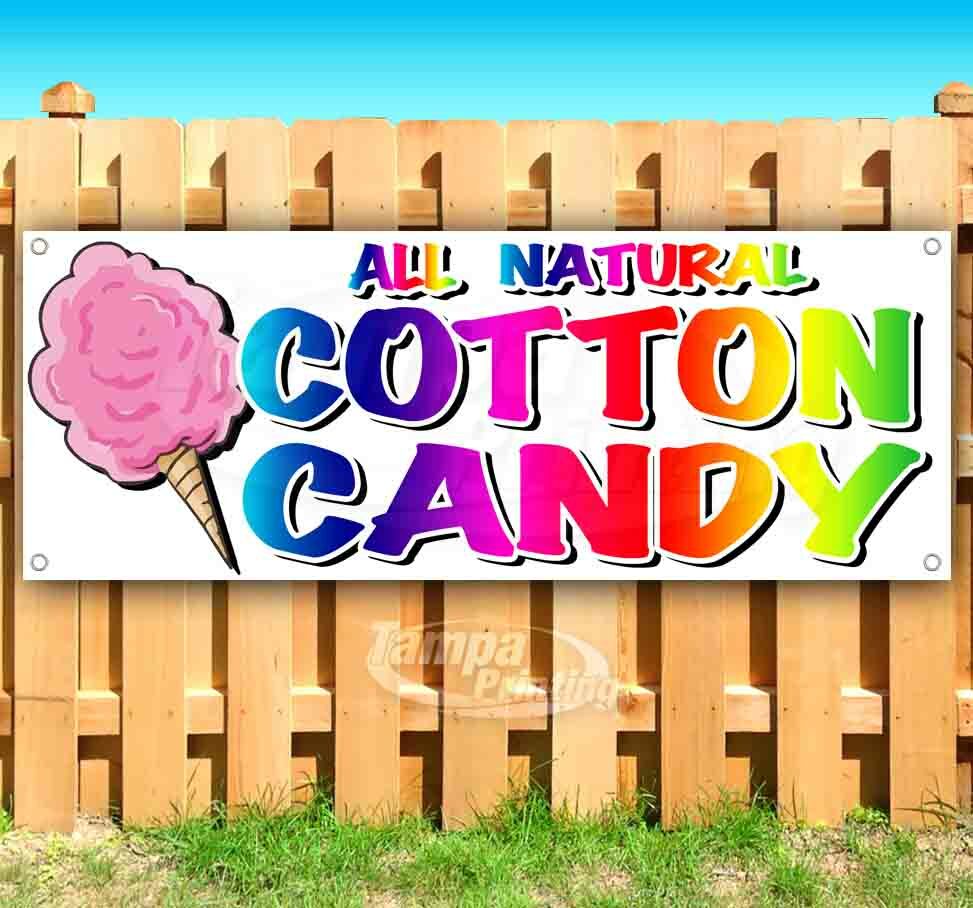 All Natural Cotton Candy Advertising Vinyl Banner Flag Sign Many Sizes Available