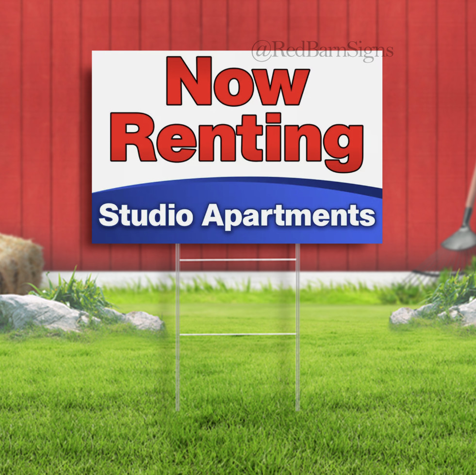 NOW RENTING Studio Apartments Lawn Yard Sign Single-Sided with metal H-Stakes