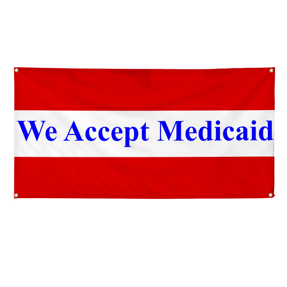 Vinyl Banner Multiple Sizes We Accept Medicaid Health Care Outdoor