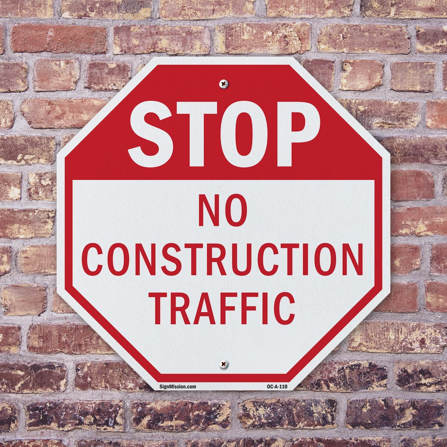 Stop No Construction Traffic 18 inch X 18 inch Octagon Plastic Sign Weather R…
