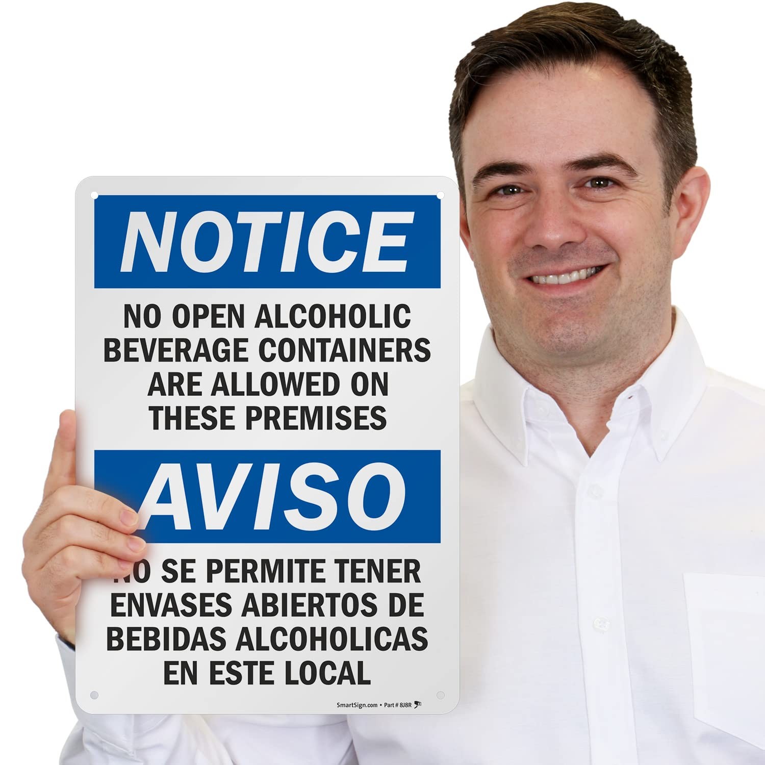 SmartSign “Notice – No Open Alcoholic Beverage Containers Allowed” Bilingual …