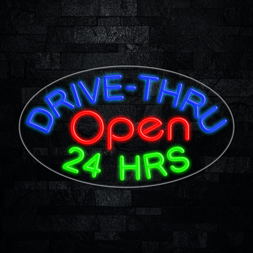 Drive Thru Open 24 Hours LED Neon Sign 28″L x 16″H #34445