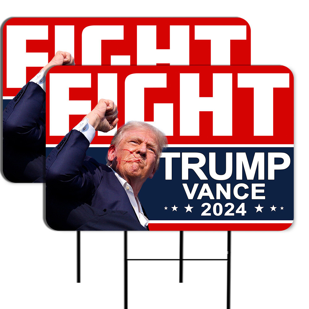 Fight – Trump Vance 2024 2 Pack Double-Sided Yard Signs 16″ x 24″ with Metal Sta